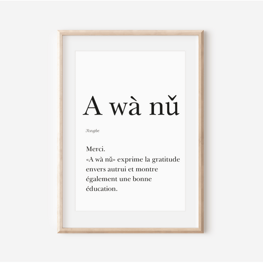Merci en Fongbe -  Affiche "A wà nǔ"