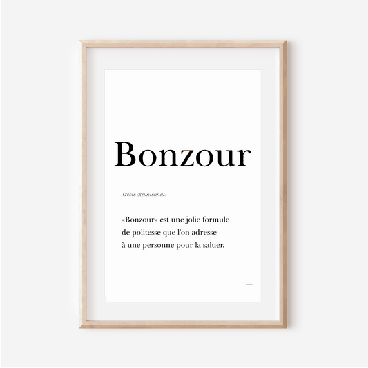 Affiche "Bonzour" - Bonjour en Créole Réunionnais