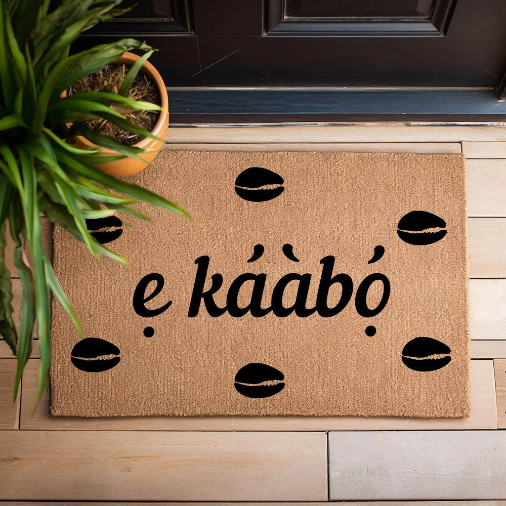 E kaabo