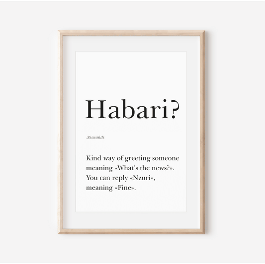 What's up in Swahili - Habari Poster - 30x40 cm , 12"x16 "