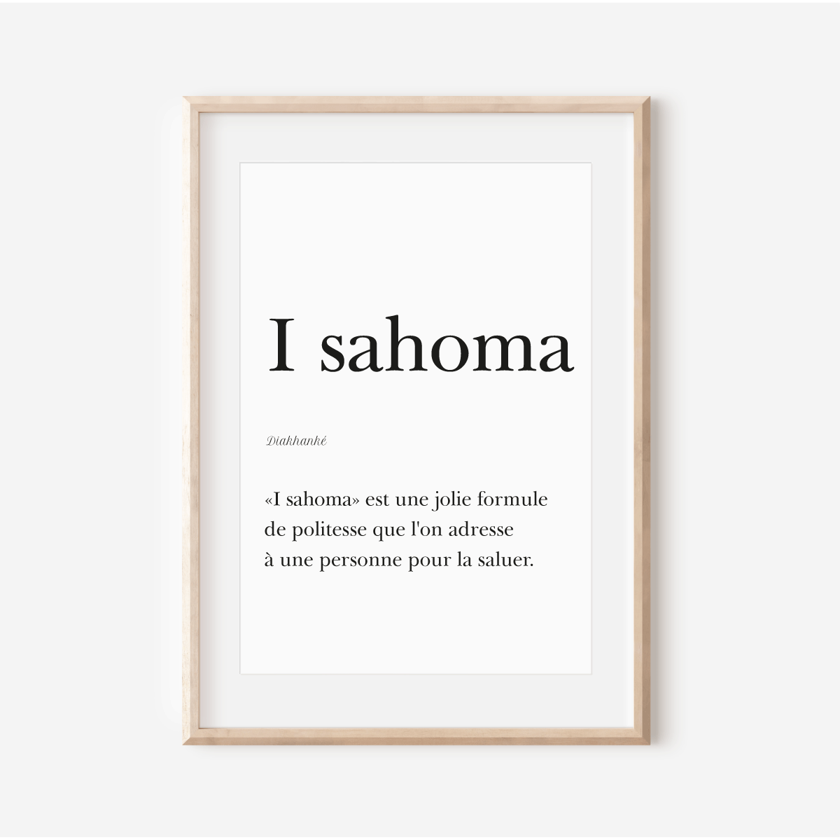 Affiche "I sahoma" - Bonjour en Diakhanké