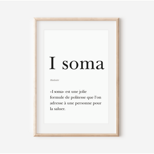 Affiche "I soma" - Bonjour en Malinké