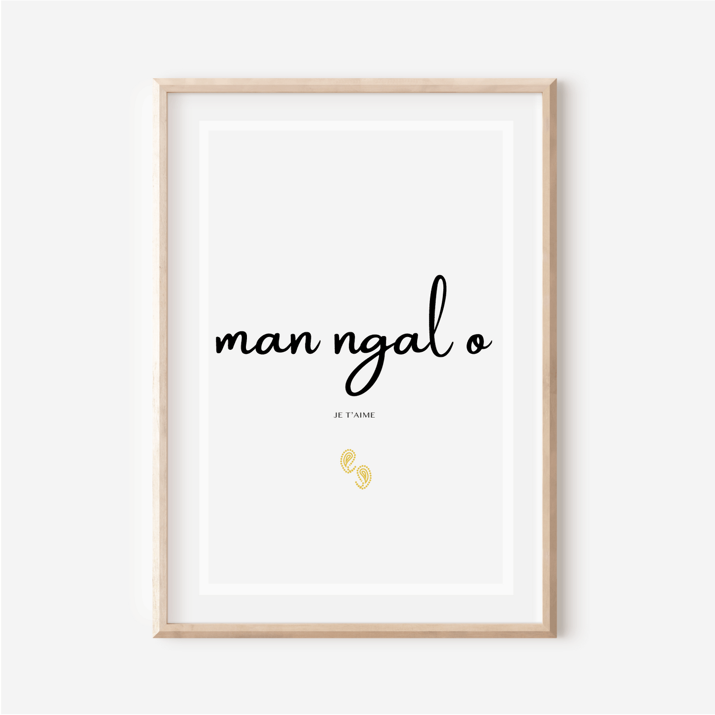 Affiche "Je t'aime" en Manjak - "Man ngal o" - 30x40 cm