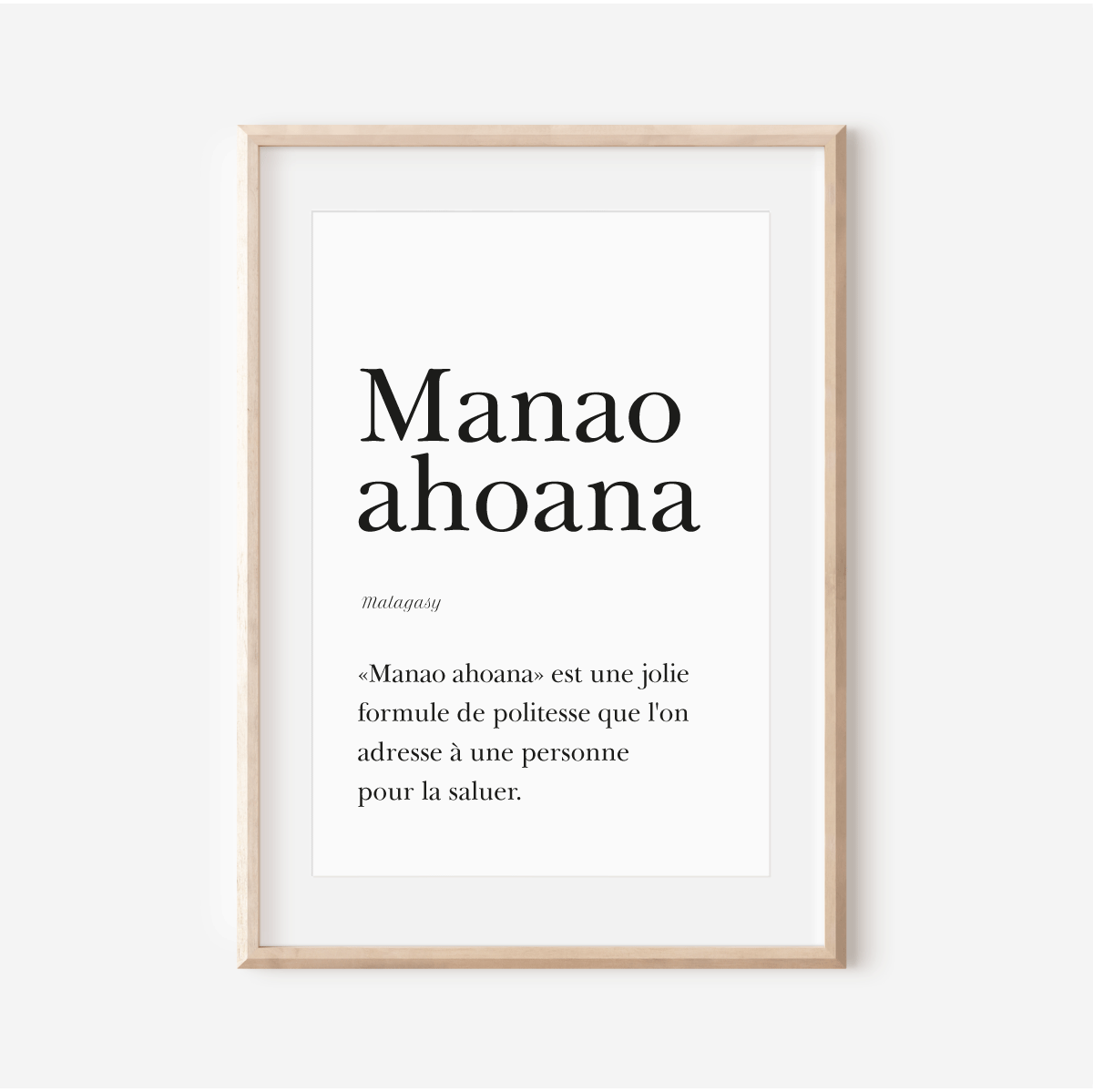 "Manao ahoana" Poster  - Good Morning in Malagasy
