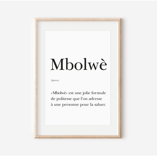 Poster "Mbolwè" - Greeting in Yipunu