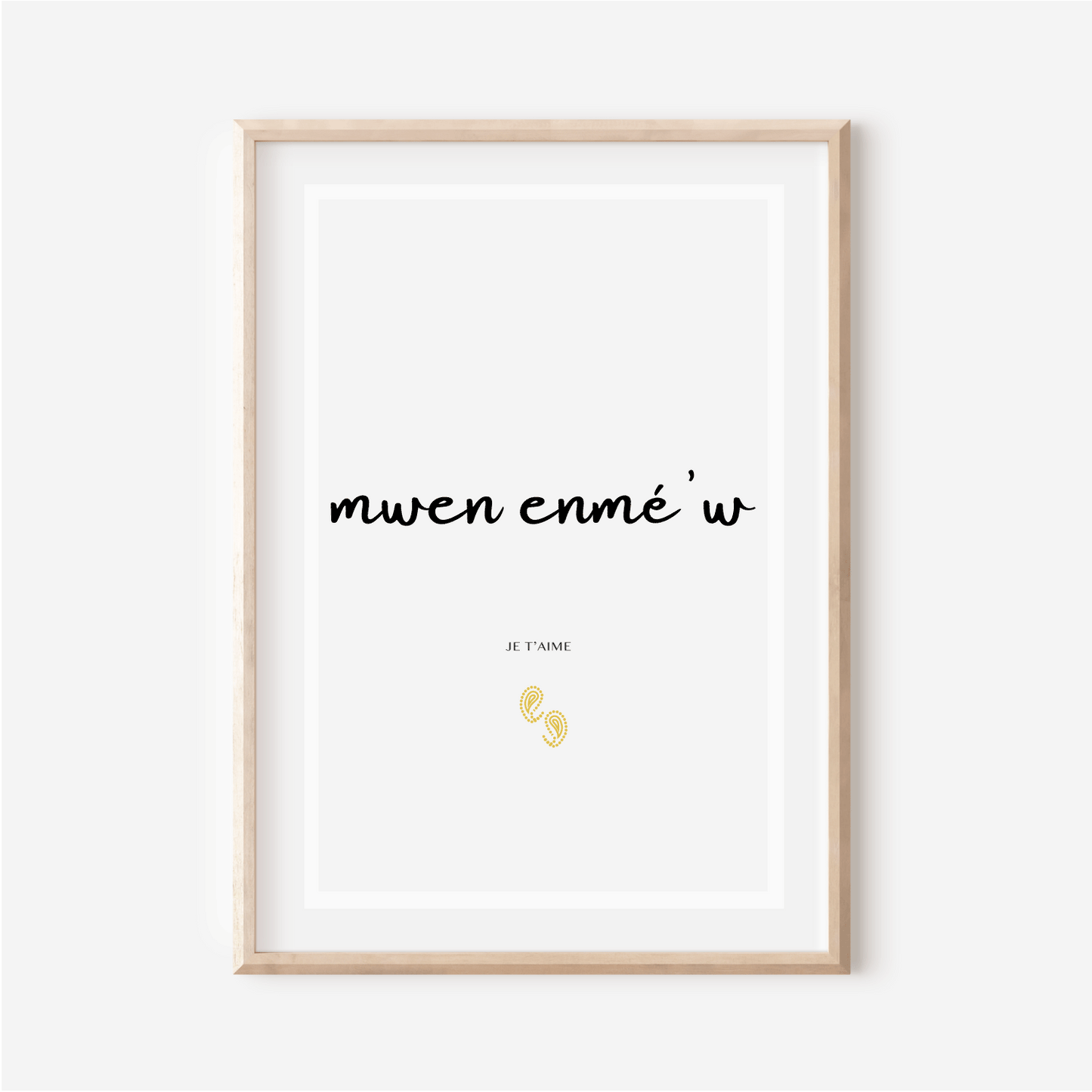 Poster "I love you" in West Indian Creole - "Mwen enmé'w" - 30x40 cm