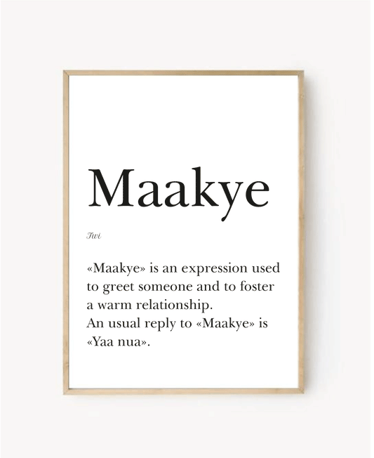 Affiche "Maakye" - Bonjour en Twi