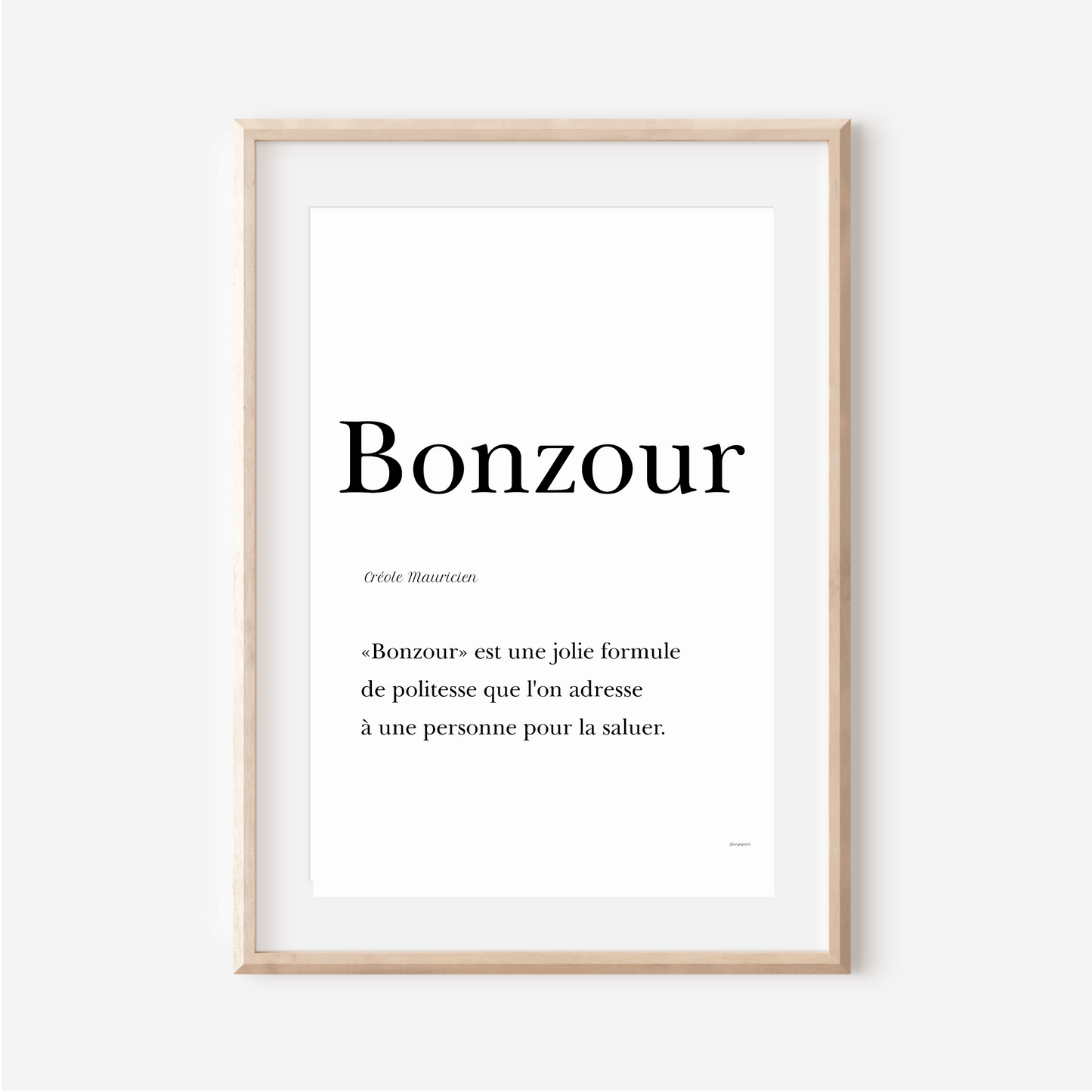 Affiche "Bonzour" - Bonjour en Créole Mauricien
