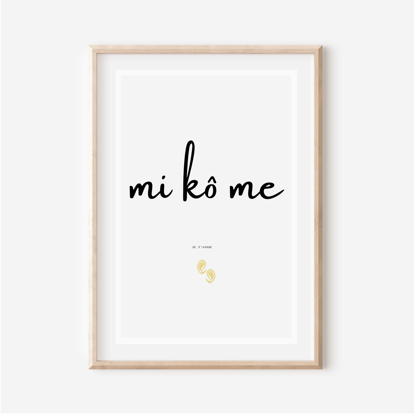Affiche "Je t aime" en Gbaya - "Mi kô mé" - 30x40 cm