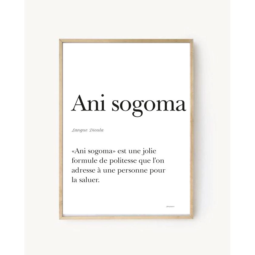 "Ani sogoma" poster - Greeting in Dioula