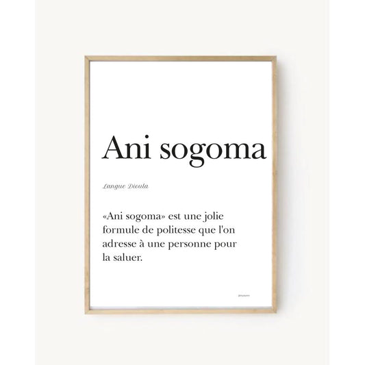 Poster "Ani sogoma" - "Hello" in Dioula