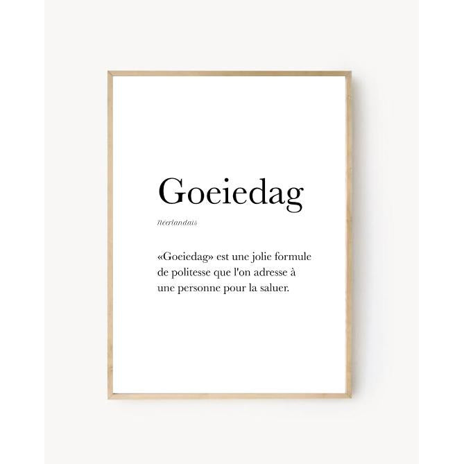 Greeting in Dutch - "Goeiedag"