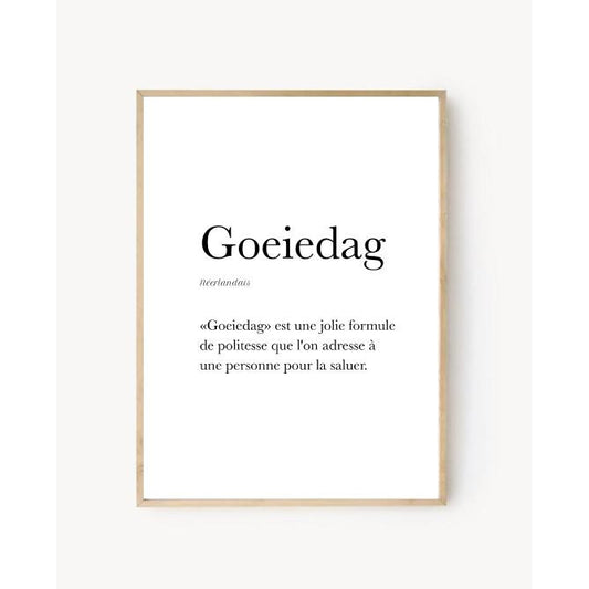 Affiche Bonjour en Néerlandais - "Goeiedag"