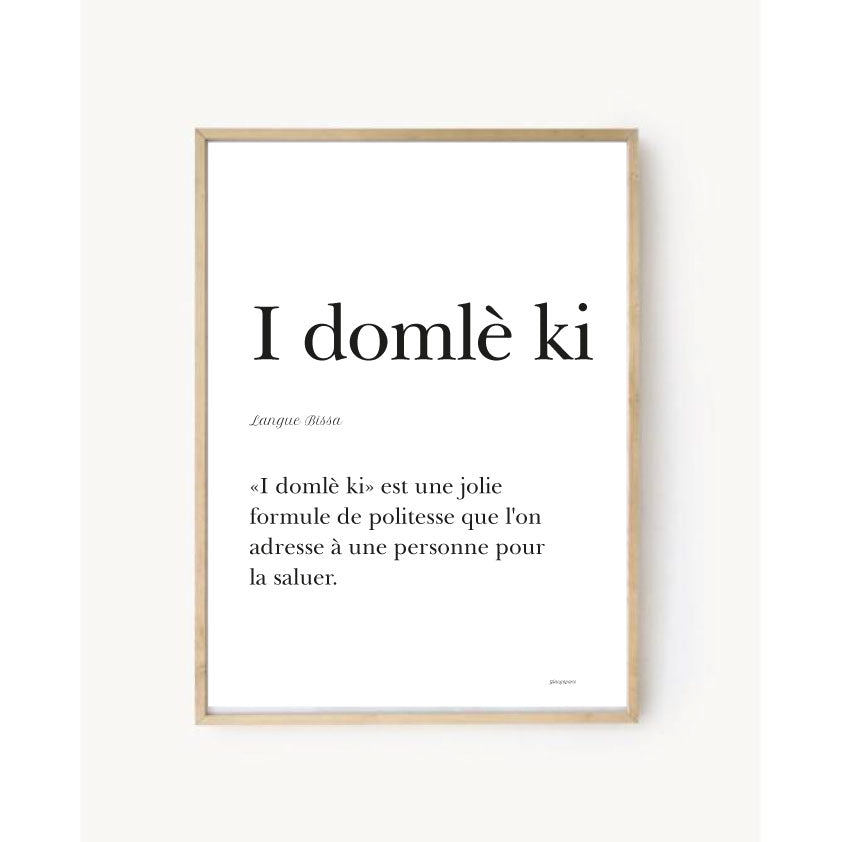 Affiche "I domlè ki" - Bonjour en Bissa