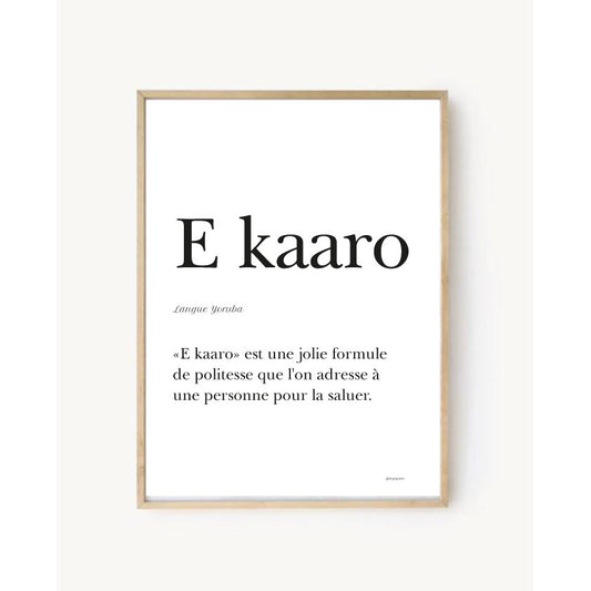 Poster "E kaaro" - Hello in Yoruba
